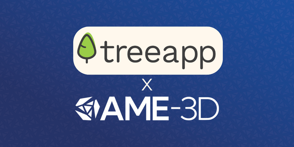 TreeApp x AME-3D Collaboration